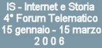 IS - Internet e Storia. 4° Forum telematico